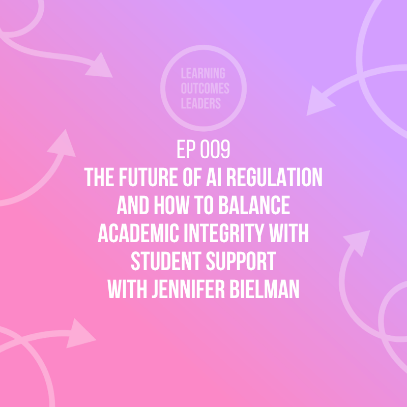 Learning Outcomes Leaders Podcast Ep 009 with Jennifer Bielman hero