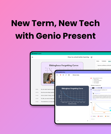 New Term, New Tech with Genio Present